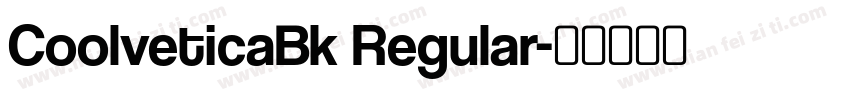 CoolveticaBk Regular字体转换